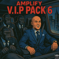 AMPLIFY - VIP PACK 6 (CLIPS)(PRE ORDER NOW)(LTD 300 COPIES)(RELEASE 6/6/25)