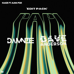01. Papi (D A M N Z E E Λ ANDERSON Edit) [BUY = FREE DOWNLOAD]