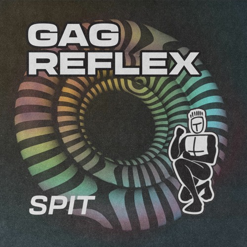 Stream Gag Reflex - Spit by Scuffed Recordings | Listen online for free on  SoundCloud