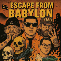 ESCAPE FROM BABYLON - $UICIDEBOY$ X DIONI X UPSIDÖWN (EDIT)