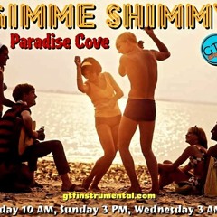 Gimme Shimmy - Paradise Cove 2024