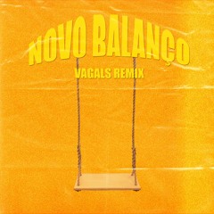 VEIGH - NOVO BALANÇO (VAGALS REMIX)