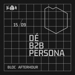 Bloc Afterhour w/ Dé b2b Persona @Tilos Rádió, 15/09/2024