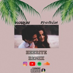 Heeriye_remix_devansh x varun (click on buy for full)