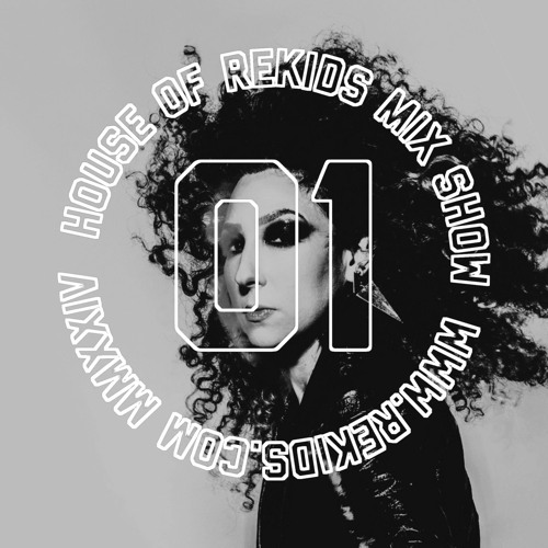 HOUSE OF REKIDS MIX SHOW 01 | Hilit Kolet