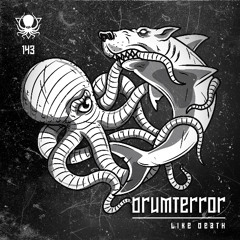 Drumterror - Like Death (DDD143)