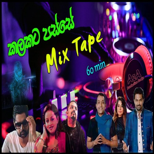 Stream Kalakata passe - Mix Tape by Asanka | Listen online for free on ...