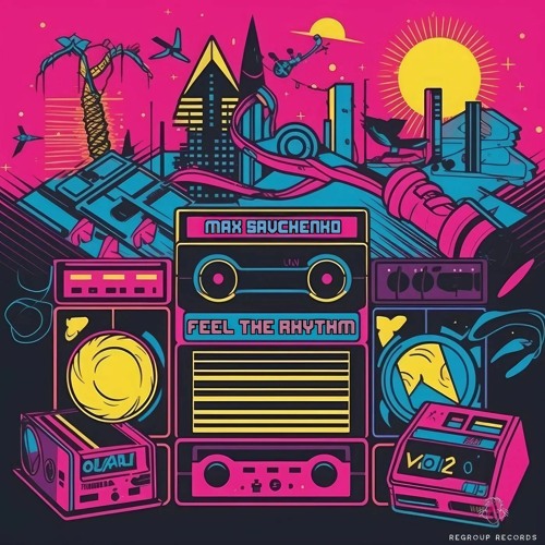 Max Savchenko - Feel The Rhythm