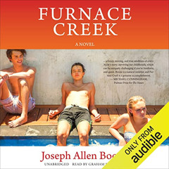 [VIEW] EPUB 🗂️ Furnace Creek: A Novel by  Joseph Allen Boone,Graham Halstead,Blackst