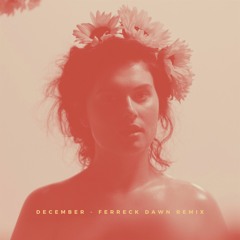 December (Ferreck Dawn Dub Mix)