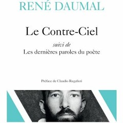 Le contre-ciel de René Daumal lu par Alain