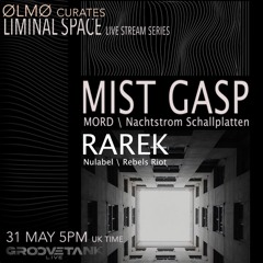 Liminal Space 002 - RAREK