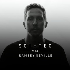 SCI+TEC Mix w/ Ramsey Neville