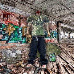 DontDoDrugs - Threat Prod. Whatboy