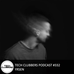 Yrsen - Tech Clubbers Podcast #332