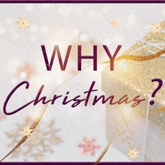 Why Christmas?
