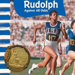 [❤READ ⚡EBOOK⚡] Teacher Created Materials - Primary Source Readers: Wilma Rudolph - Against All