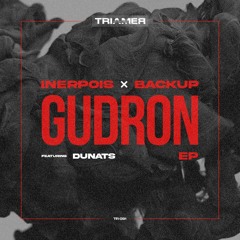 Inerpois X Backup - Gudron EP (cut)