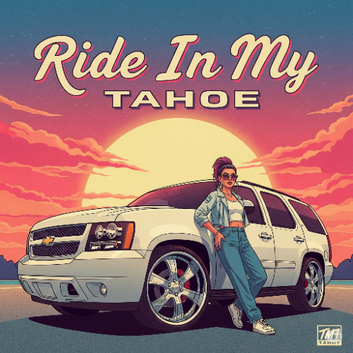 Ride In My Tahoe