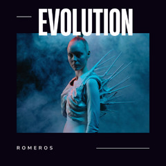 Romeros-Evolution (Original Mix)