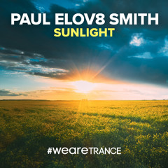 Paul Elov8 Smith - Sunlight | Beatport excl. OUT NOW