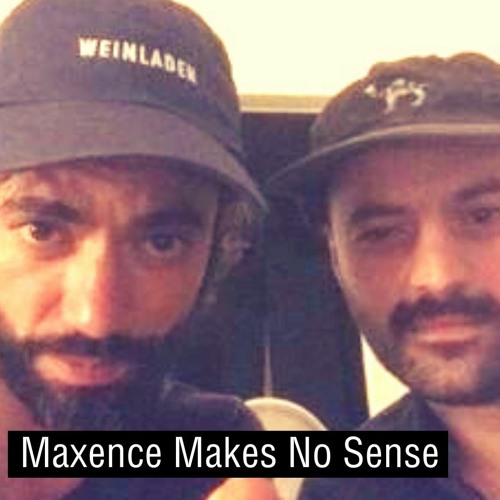 Maxence Makes No Sense w/Guglielmo Corduas (2023-08-29)