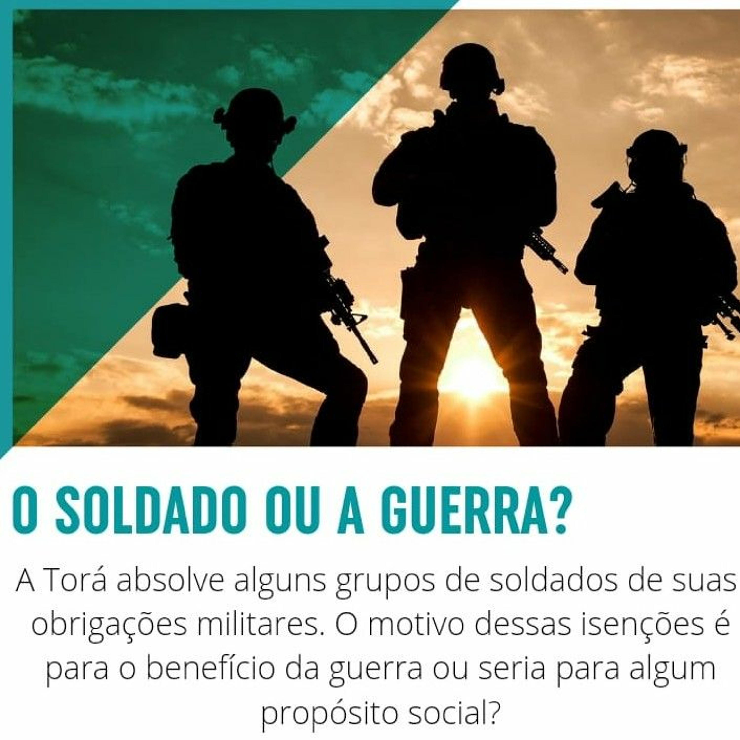 O SOLDADO ou a Guerra - Consideração pelos sentimento dos soldados pecadores. Parashá SHOFTIM episode artwork