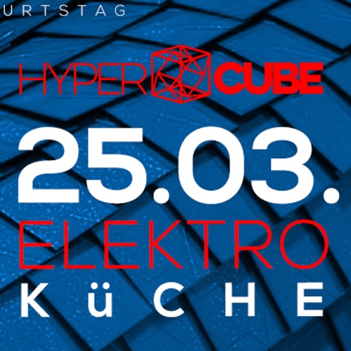 Lukas Freudenberger // 1 JAHR HYPERCUBE @ Elektroküche, Köln [25.03.23]