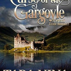 [GET] PDF 💏 Curse of the Gargoyle (Cursed MacKinnons Book 1) by  Tara Nina PDF EBOOK