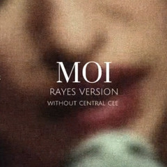 Raye - Moi (without Central Cee)