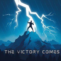 THE VICTORY COMES