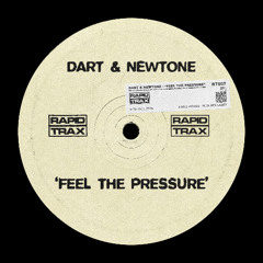 DART & NewTone - Feel The Pressure [RT007]