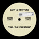 on DART &amp; NewTone - Feel The Pressure [RT007]