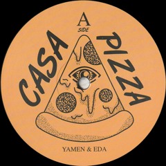 Yamen & EDA - Casa Pizza EP (MSMR005)