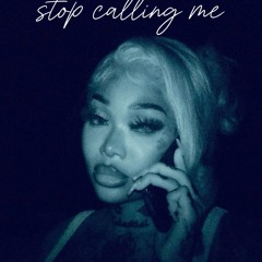 stop calling me - kayaure