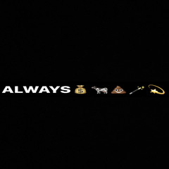 Cashcowtee - Always