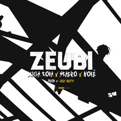 Zeubi (feat. Skaero & Nobe)