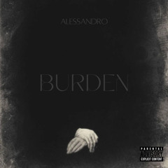 Burden (Prod. by MERCURY)