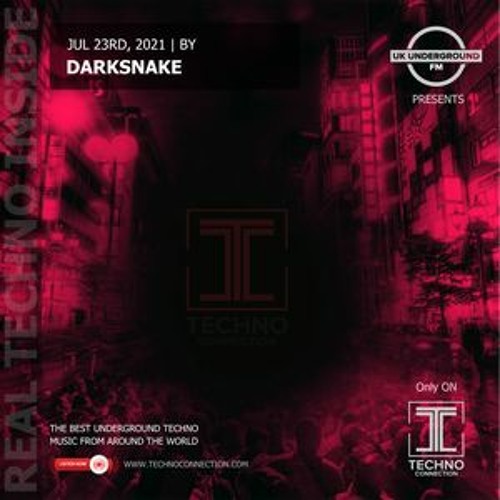 Darksnake Special Techno "Techno Connection 10" Techno Connection UK 23.7.2021
