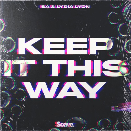 SA & Lydia Lyon - Keep It This Way