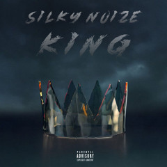Silky Noize - King MSTR