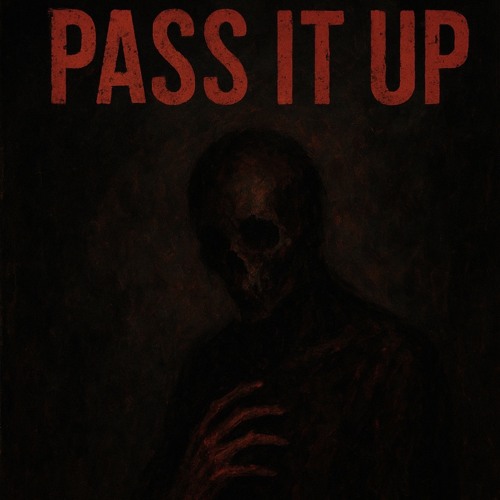Pass it up