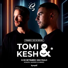 Tomi & Kesh - SUN.SP 2024