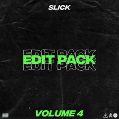 EDIT PACK VOL. 4 [Supported by SHAQ, 4B, GG Magree, Dirty Audio & Callie Reiff]