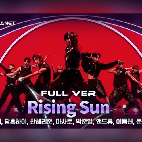 ♪ Rising Sun／BOYS Ⅱ PLANET