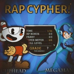 Cuphead vs Megaman - Rap Cypher: REBOOT #6