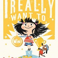 Get [PDF EBOOK EPUB KINDLE] I Really Want to Win by  Simon Philip 💓