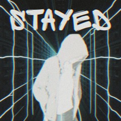 STAYED