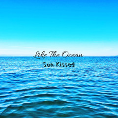 Like The Ocean