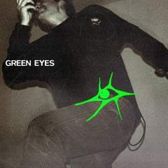 Green Eyes